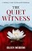 The Quiet Witness: A Morally Grey Slow-burn Romance