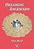 Dreaming Backward
