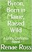 Byron, Born in Maine, Raise...