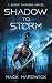 Shadow to Storm: A Bushi Tamashii Novel