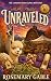 Unraveled: The Larkspur Rid...