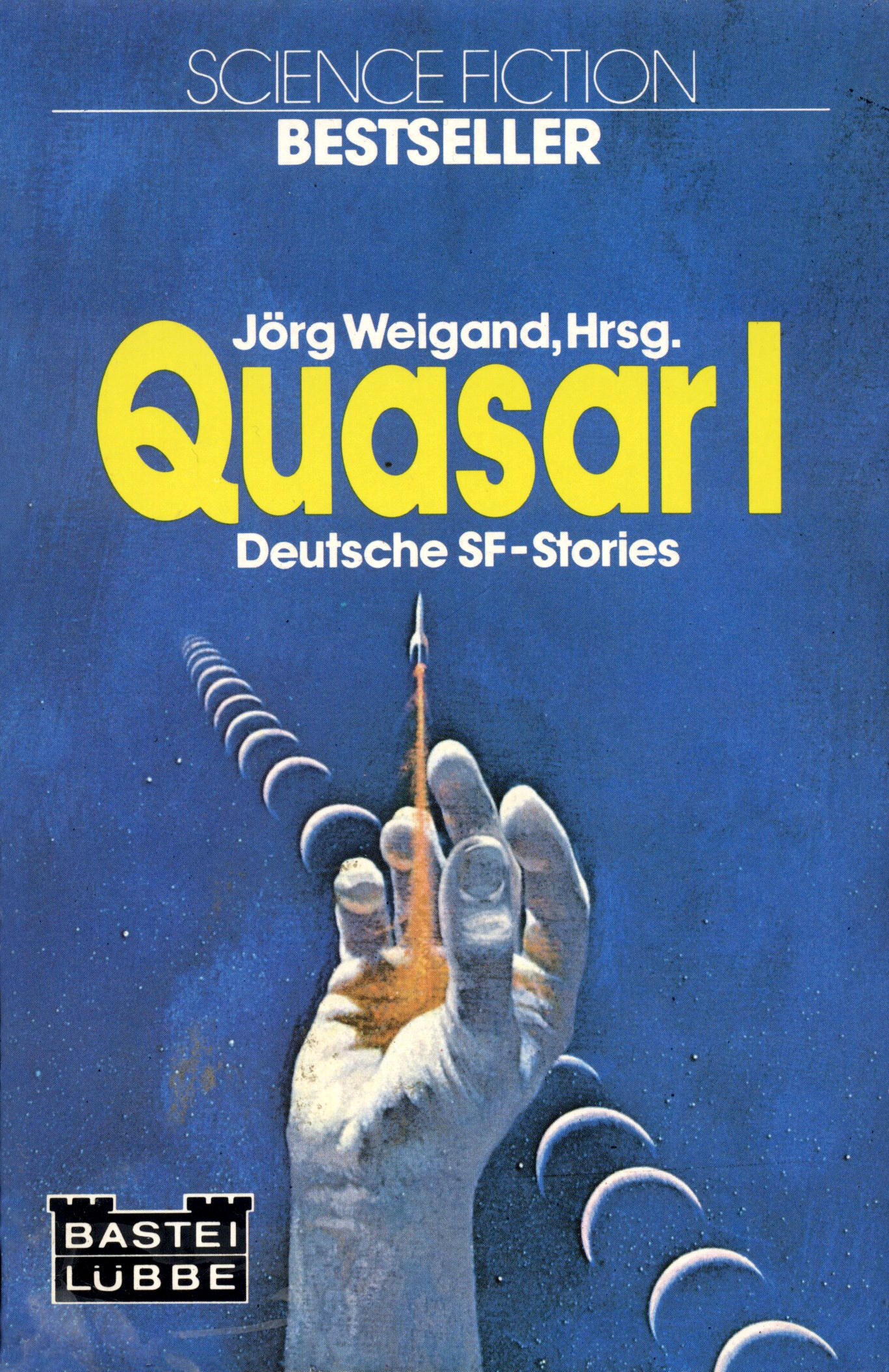 Quasar I. Deutsche SF-Stories