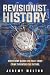 Revisionist History by Jeremy Melton
