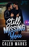 Still Missing You...