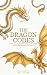 The Dragon Codes: Ignite Healing, Empowerment, and Evolution through Relationship with Dragons