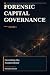 Forensic Capital Governance...