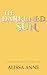 The Darkened Sun (Veilbreak...