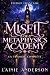 Misfit of Metaphysics Acade...