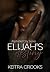 Elijah's Destiny: (Alphabet City Series) Book 5