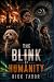The Blink of Humanity