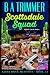 Scottsdale Squad: a fun, ro...