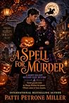 A SPELL FOR MURDE...