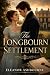 The Longbourn Settlement: A...