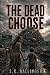 The Dead Choose: A Shepherd...