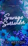 Savage Surrender:...
