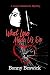 What Love Made Us Do: A Jan...