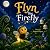 Flyn the Firefly