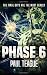 Phase 6