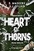 Heart of Thorns: Edizione italiana (Shadow Valley U Vol. 2) (Italian Edition)