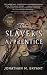 The Slaver's Apprentice