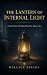 The Lantern of Internal Lig...