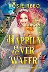 Happily Ever Wafe...