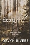 Deadfall: Emersyn...