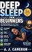 Deep Sleep for beginners: T...