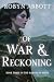 Of War and Reckoning (The M...