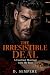 THE IRRESISTIBLE DEAL: A Co...