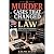 Murder Cases That Changed the Law by Ralph Scott