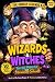Wizards & Witches: Terribly...