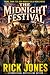 The Midnight Festival by Rick Jones The Midnight Festival by Rick Jones
