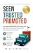 Seen, Trusted, Promoted: Wh...