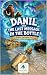 DANIL AND THE LAST MESSAGE IN THE BOTTLE by Luca Leo
