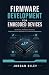 FIRMWARE DEVELOPMENT FOR EM...