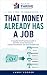 That Money Already Has a Jo...