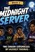 The Midnight Server: A Spoo...