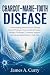 CHARCOT–MARIE–TOOTH DISEASE...