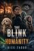The Blink of Humanity