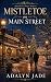 Mistletoe on Main Street (M...