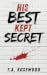 His Best Kept Secret by T.A. Rosewood