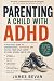 Parenting a child with ADHD