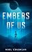 Embers of Us