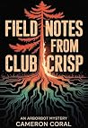 Field Notes From ...