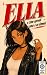 Ella: o cómo aprendí a amar a un demonio (Ella, #1)