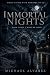 Immortal Nights: Book Three...