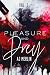 Pleasure & Prey by AJ Merlin
