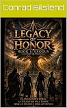 LEGACY OF HONOR: ...