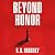 Beyond Honor: A Novel